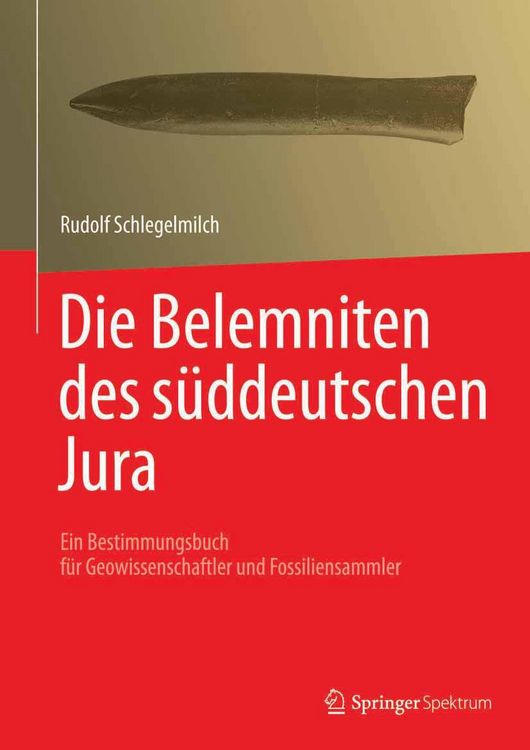 Produktbild: Die Belemniten des s&uuml;ddeutschen Jura