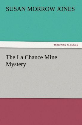 Produktbild: The La Chance Mine Mystery
