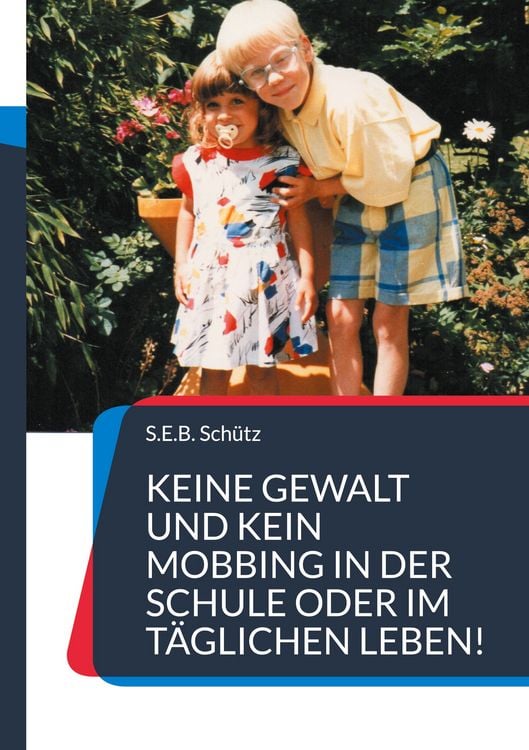 Produktbild: Keine Gewalt und kein Mobbing in der Schule oder im t&auml;glichen Leben!