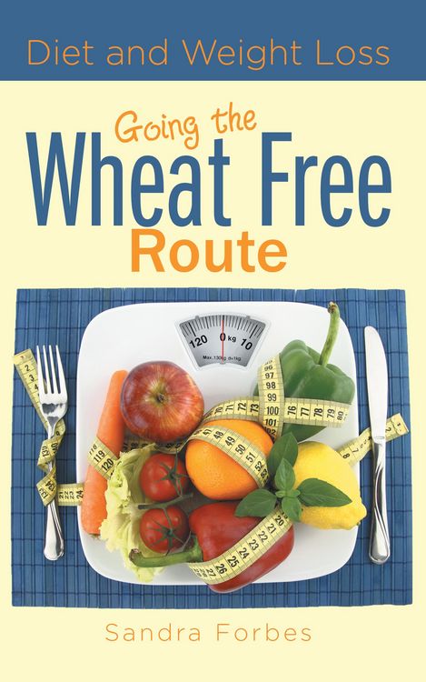 Produktbild: Diet and Weight Loss: Going the Wheat Free Route