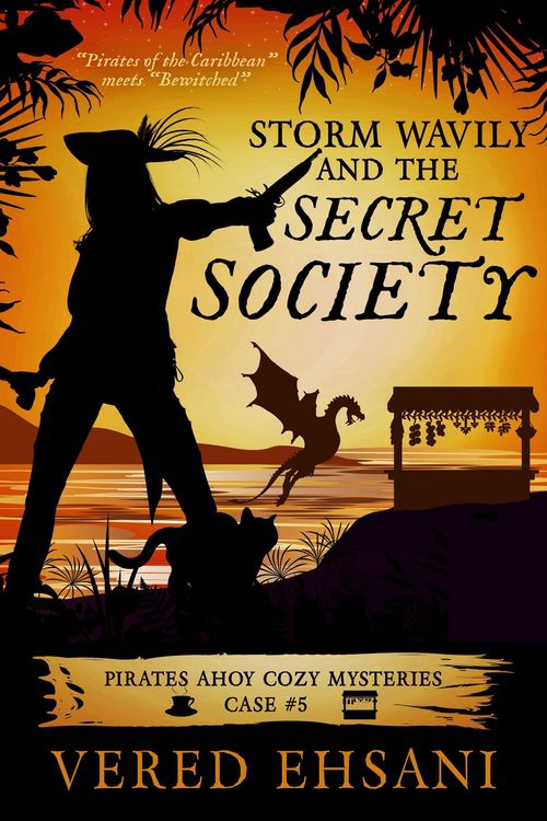 Produktbild: Storm Wavily and the Secret Society (Pirates Ahoy!, #5)