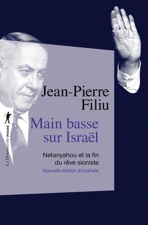 Produktbild: Main basse sur Isra&euml;l : Netanyahou et la fin du r&ecirc;ve sioniste