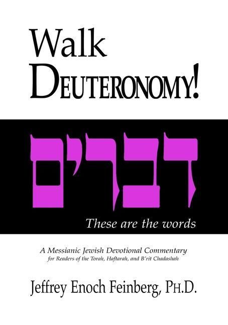 Produktbild: Walk Deuteronomy: A Messianic Jewish Devotional Commentary