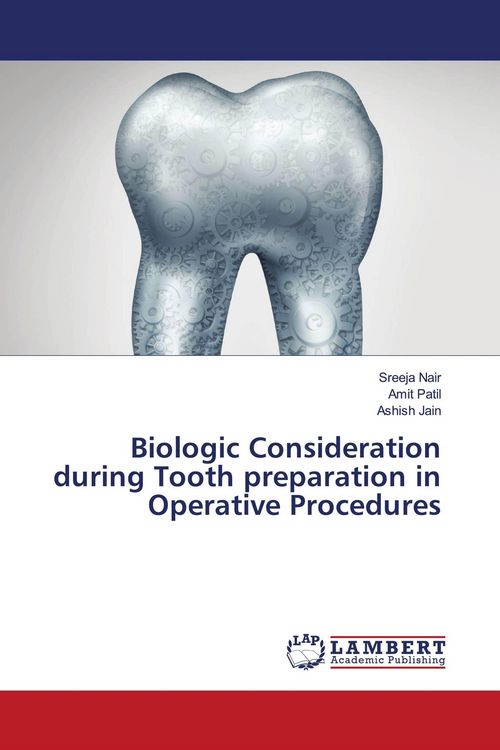 Produktbild: Biologic Consideration during Tooth preparation in Operative Procedures