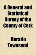 Produktbild: A General and Statistical Survey of the County of Cork