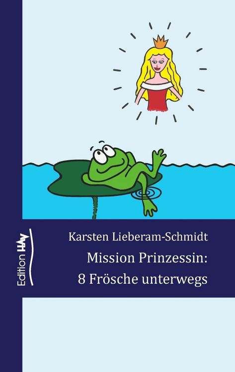 Produktbild: Mission Prinzessin: 8 Fr&ouml;sche unterwegs