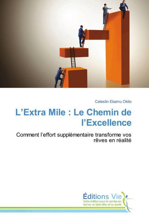 Produktbild: L'Extra Mile : Le Chemin de l'Excellence