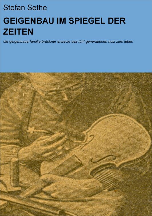 Produktbild: Geigenbau im Spiegel der Zeiten