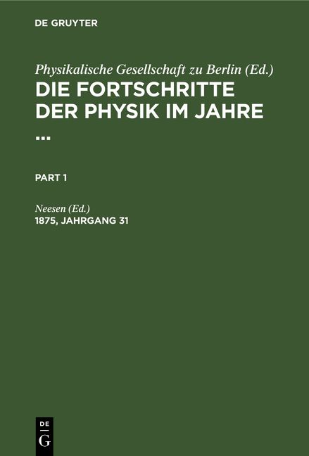 Produktbild: Die Fortschritte der Physik im Jahre .... 1875, Jahrgang 31