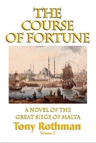Produktbild: The Course of Fortune, A Novel of the Great Siege of Malta (HC)