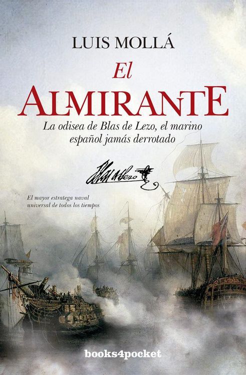Produktbild: El almirante : la odisea de Blas de Lezo, el marino espa&ntilde;ol nunca derrotado