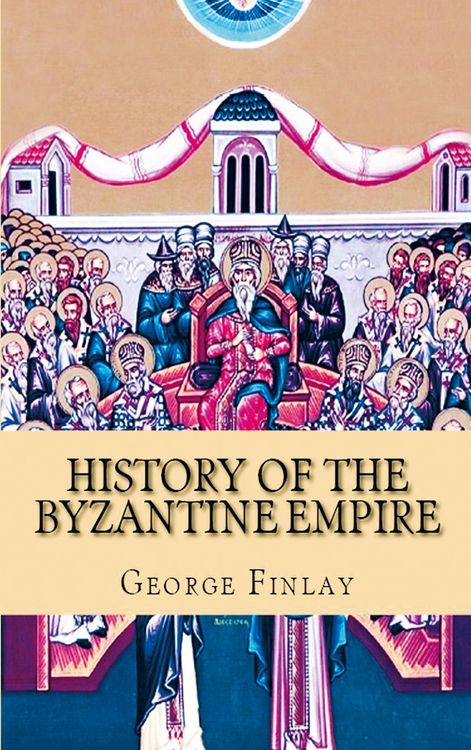 Produktbild: History of the Byzantine and Greek Empires