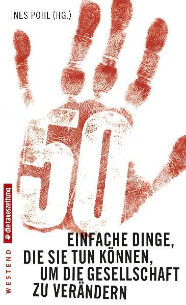 Produktbild: 50 einfache Dinge, die Sie tun k&ouml;nnen, um die Gesellschaft zu ver&auml;ndern