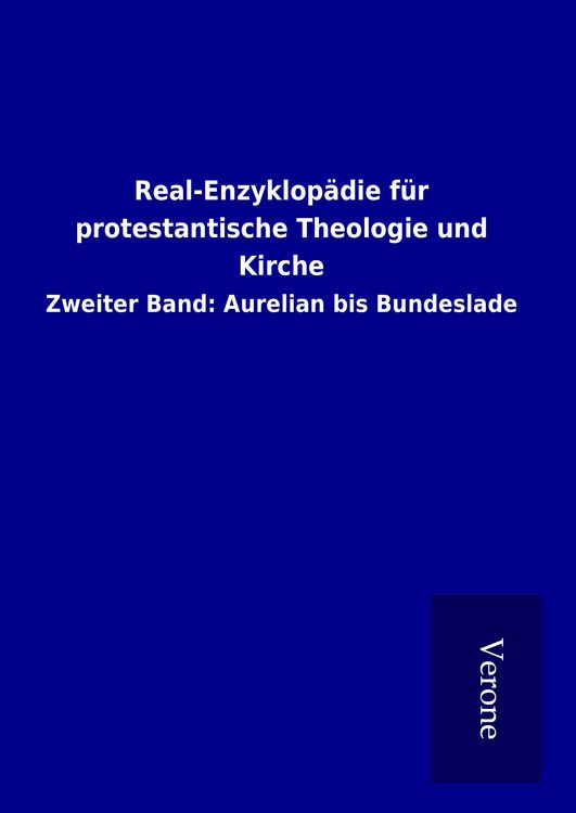 Produktbild: Real-Enzyklop&auml;die f&uuml;r protestantische Theologie und Kirche