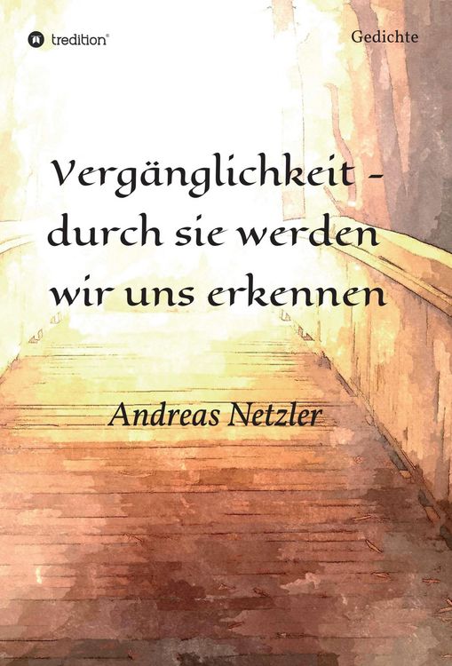 Produktbild: Verg&auml;nglichkeit - durch sie werden wir uns erkennen