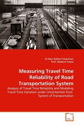 Produktbild: Chalumuri, D: Measuring Travel Time Reliability of Road Tran