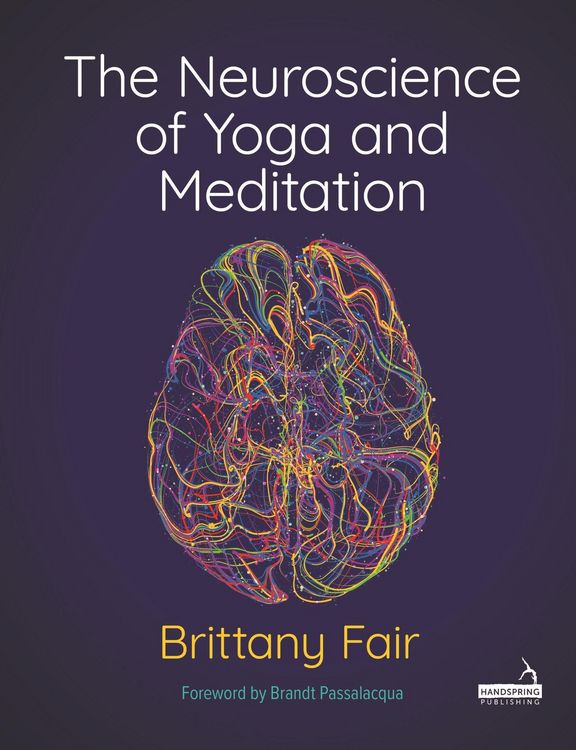 Produktbild: The Neuroscience of Yoga and Meditation