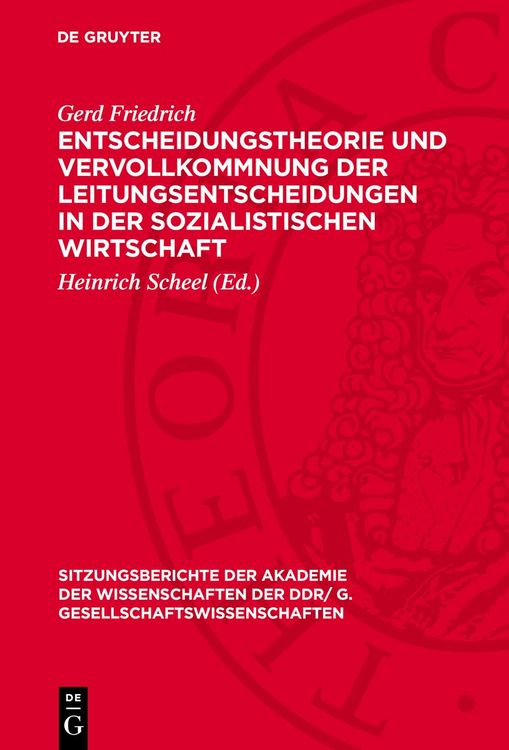 Produktbild: Entscheidungstheorie und Vervollkommnung der Leitungsentscheidungen in der sozialistischen Wirtschaft