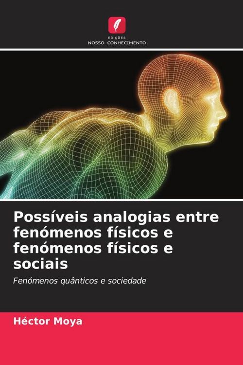 Produktbild: Poss&iacute;veis analogias entre fen&oacute;menos f&iacute;sicos e fen&oacute;menos f&iacute;sicos e sociais