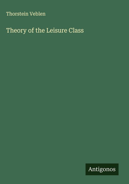 Produktbild: Theory of the Leisure Class