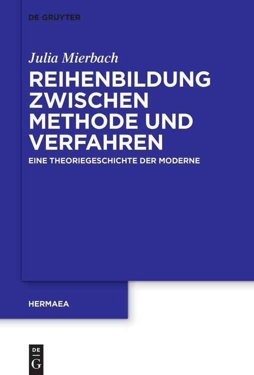 Produktbild: Reihenbildung zwischen Methode und Verfahren