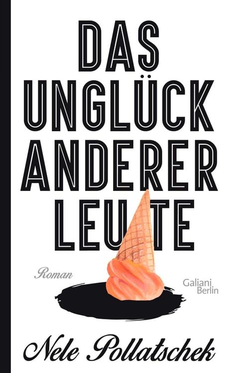 Produktbild: Das Ungl&uuml;ck anderer Leute