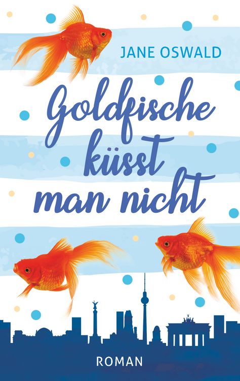 Produktbild: Goldfische k&uuml;sst man nicht