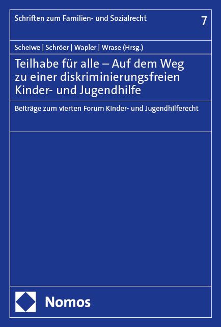 Produktbild: Teilhabe f&uuml;r alle &ndash; Auf dem Weg zu einer diskriminierungsfreien Kinder- und Jugendhilfe