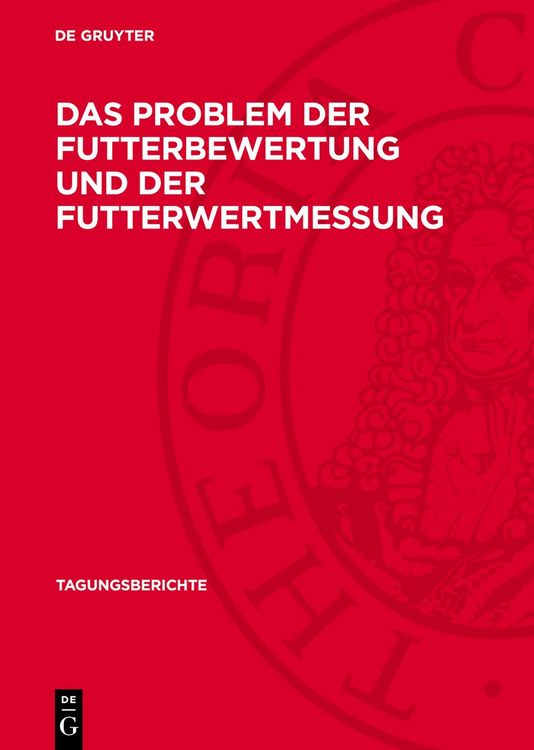 Produktbild: Das Problem der Futterbewertung und der Futterwertmessung