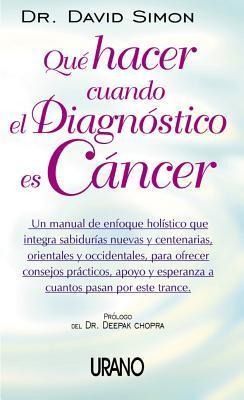 Produktbild: Que Hacer Cuando el Diagnostico Es Cancer