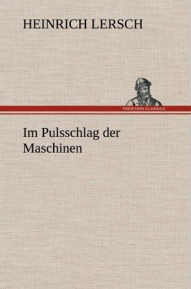 Produktbild: Im Pulsschlag der Maschinen