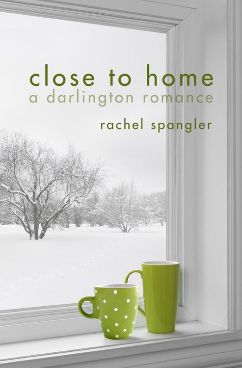 Produktbild: Close to Home (A Darlington Romance, #1)