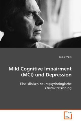 Produktbild: Thum Sonja: Mild Cognitive Impairment (MCI) und Depression