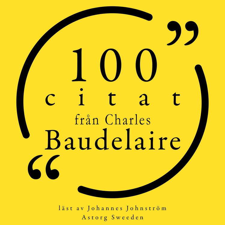 Produktbild: 100 citat fr&aring;n Charles Baudelaire