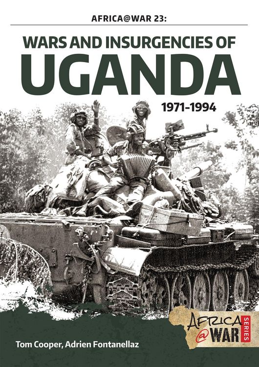 Produktbild: Wars and Insurgencies of Uganda 1971-1994