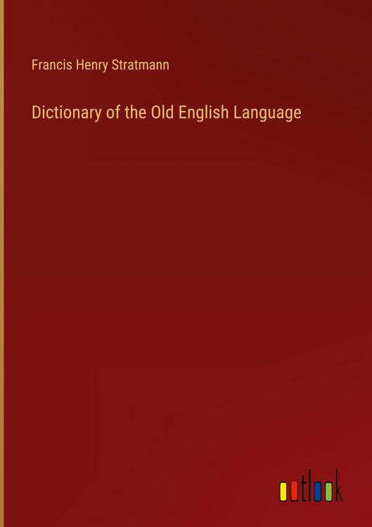 Produktbild: Dictionary of the Old English Language