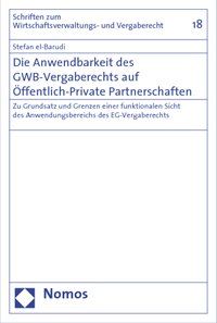 Produktbild: Die Anwendbarkeit des GWB-Vergaberechts auf &Ouml;ffentlich-Private Partnerschaften