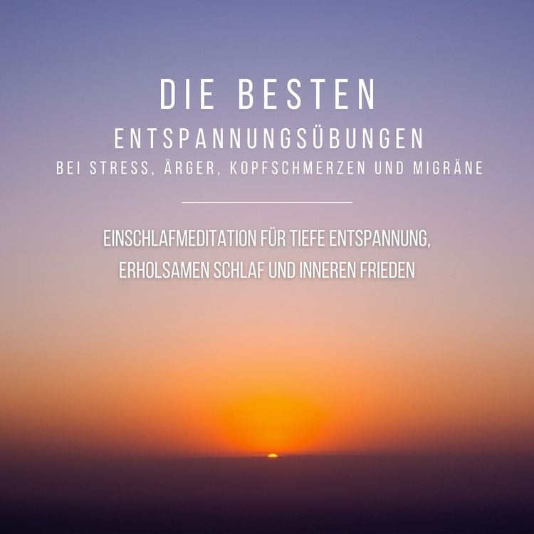 Produktbild: Bew&auml;hrte Einschlafmeditation f&uuml;r tiefe Entspannung, erholsamen Schlaf und inneren Frieden