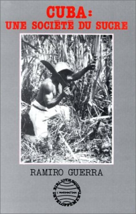 Produktbild: Cuba : une soci&eacute;t&eacute; du sucre