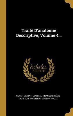 Produktbild: Trait&eacute; D'anatomie Descriptive, Volume 4...