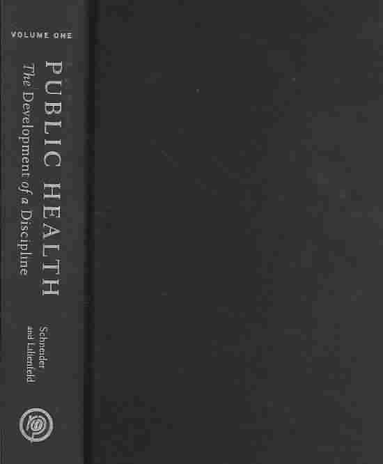 Produktbild: Public Health, Volume 1: The Development of a Discipline: From the Age of Hippocrates to the Progressive Era