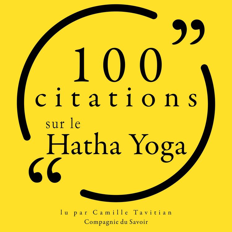 Produktbild: 100 citations sur le Hatha Yoga