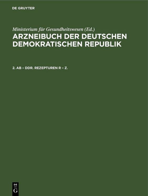 Produktbild: 2. AB &ndash; DDR. Rezepturen R &ndash; Z.