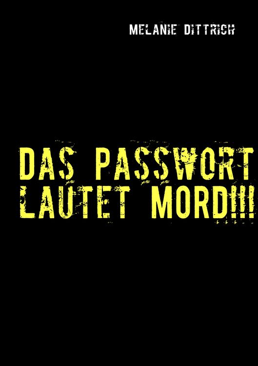 Produktbild: Das Passwort lautet MORD!!!