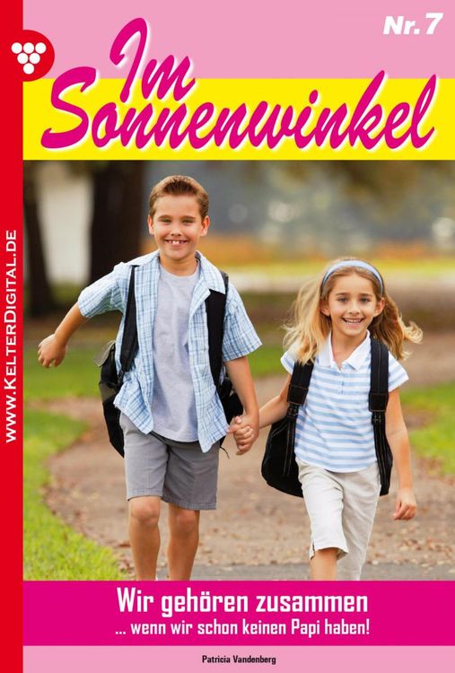 Bild vom Artikel Im Sonnenwinkel 7 - Familienroman vom Autor Patricia Vandenberg