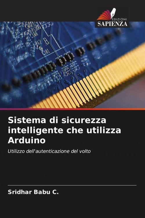 Produktbild: Sistema di sicurezza intelligente che utilizza Arduino