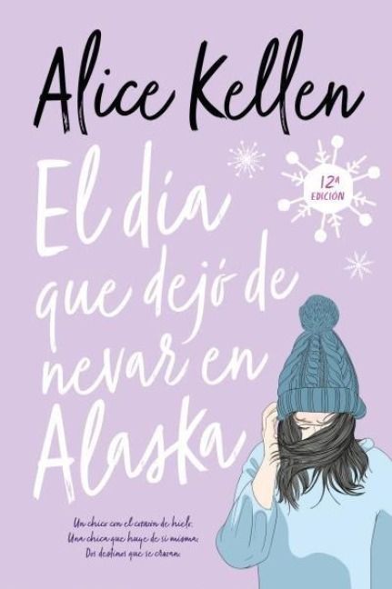 Produktbild: Dia Que Dejo de Nevar En Alaska, El -V3