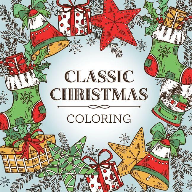 Produktbild: Classic Christmas Coloring (Keepsake Coloring Book) - Relaxing Holiday Designs Plus Quotes