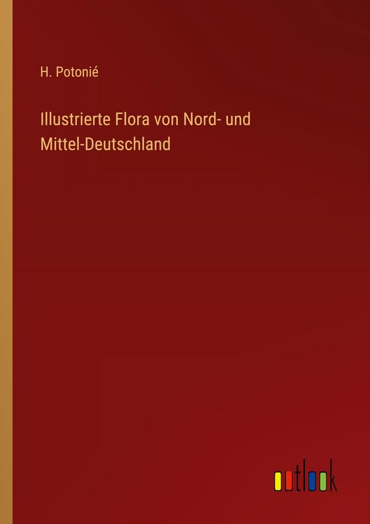 Produktbild: Illustrierte Flora von Nord- und Mittel-Deutschland