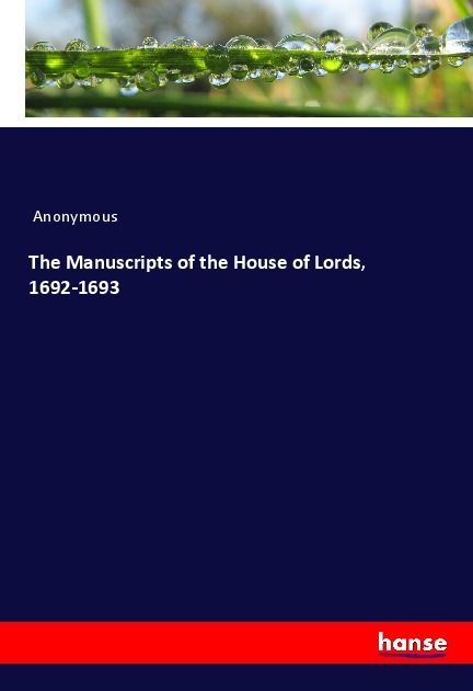 Produktbild: The Manuscripts of the House of Lords, 1692-1693